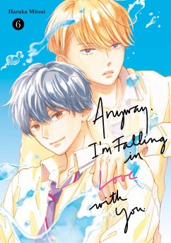Cover Anyway, I'm Falling in Love with You. 6