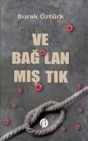 Ve Baglanmistik - Öztürk, Burak