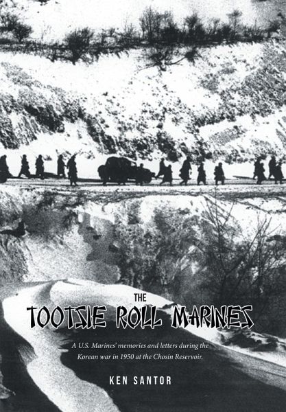 The Tootsie Roll Marines The Tootsie Roll Marines