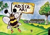 Adsiz Ari - Nehar Uzuner, Pelin