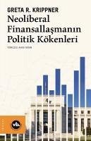 Neoliberal Finansallasmanin Politik Kökenleri - R. Krippner, Greta