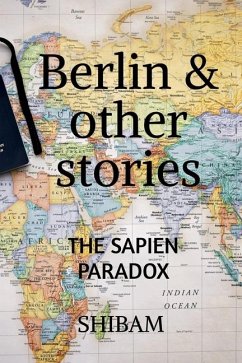 Berlin & Other Stories - Shibam