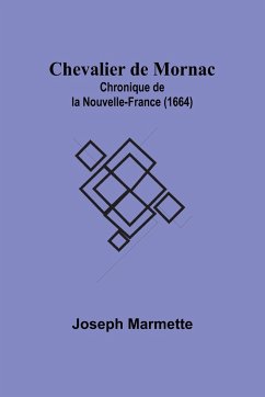 Chevalier de Mornac - Marmette, Joseph