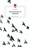 The Anatomy of Farewell. Life is a Story - story.one