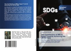 The Contribution of BRI in Egypt Towards Achieving the UN 9th SDG - Ghorab, Mohammed