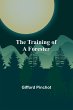 The Training of a Forester - Bild 1