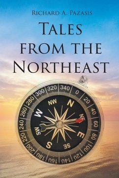 Tales from the Northeast - Pazasis, Richard A.