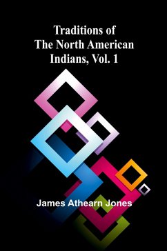 Cover Traditions of the North American Indians, Vol. 1