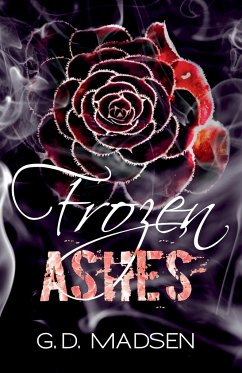 Frozen Ashes - Madsen, G. D.