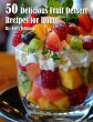 50 Delicious Fruit Dessert Recipes for... - Bild 1