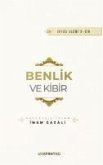 Benlik ve Kibir