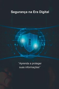 Segurança Na Era Digital - Fabricio, Teixeira