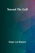 Toward the Gulf - Bild 1