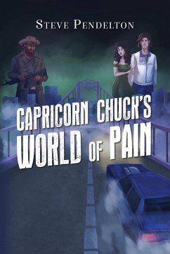 Capricorn Chuck's World of Pain - Pendelton, Steve