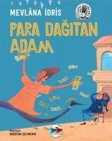 Para Dagitan Adam - Idris, Mevlana