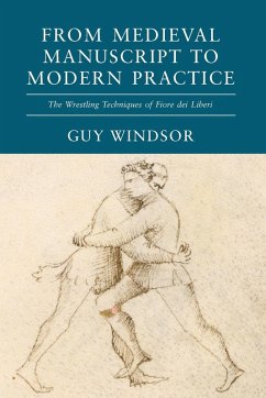 From Medieval Manuscript to Modern Practice - Windsor, Guy