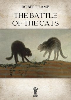 The Battle of the Cats (eBook, ePUB) - Lamb, Robert