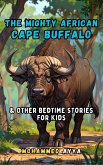 The Mighty African Cape Buffalo (eBook, ePUB)