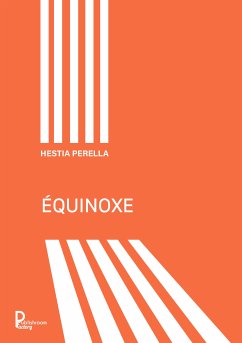 Équinoxe (eBook, ePUB) - Perella, Hestia