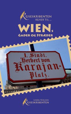 Rejseskribenten Rejser Til... Wiens gader og stræder (eBook, ePUB) - Nielsen, Linda