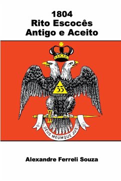 1804 - Rito Escocês Antigo E Aceito - Alexandre, Souza