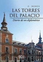 Cover Las torres del palacio (diario de un diplomático, en minúscula)