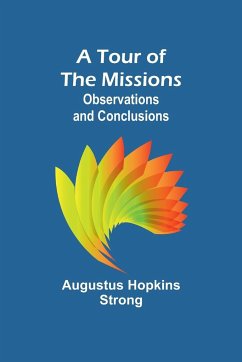 A Tour of the Missions - Hopkins Strong, Augustus