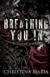 Breathing You In (The Courtlynd Series... - Bild 1