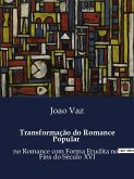 Transformação do Romance Popular