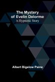 The Mystery of Evelin Delorme