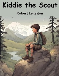 Kiddie the Scout - Robert Leighton