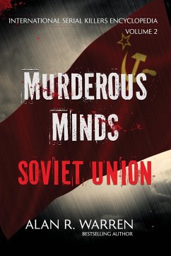 Murderous Minds Soviet Union - Warren, Alan R.