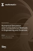Numerical Simulation and Computational Methods in Engineering and Sciences