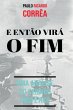 E Então Virá O Fim - Bild 1