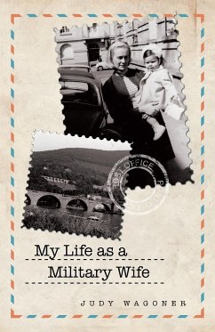 My Life as a Military Wife - Wagoner, Judy