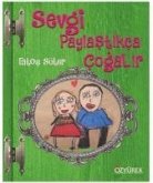 Sevgi Paylastikca Cogalir