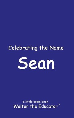 Celebrating the Name Sean - Walter the Educator