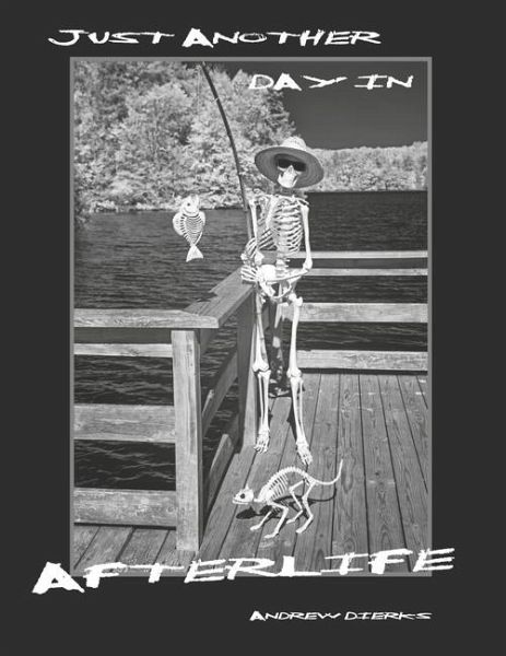 Just Another Day in Afterlife Just Another Day in Afterlife