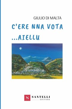 C'ERA NA VOTA AIELLU - Di Malta, Giulio