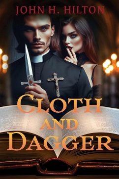 Cloth and Dagger - Hilton, John H.