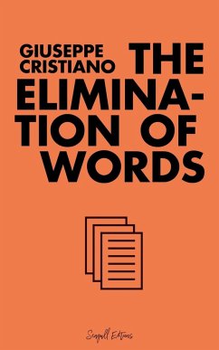 The Elimination of Words - Cristiano, Giuseppe