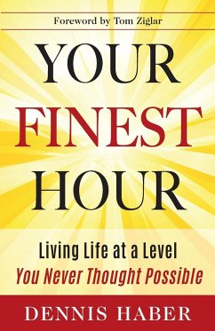 Your Finest Hour - Haber, Dennis