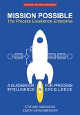 Mission Possible: The Process Excellence Enterprise (eBook, ePUB)