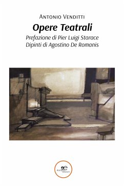 Opere Teatrali (eBook, ePUB) - Venditti, Antonio