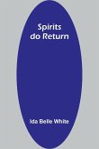 Spirits do return
