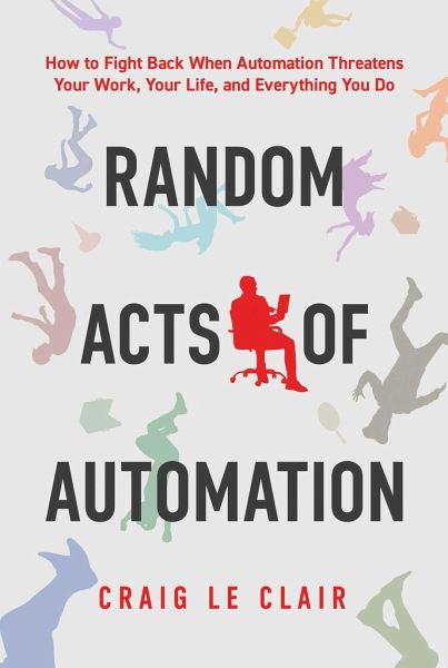 Random Acts of Automation Random Acts of Automation