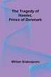The Tragedy of Hamlet, Prince of Denmark - Bild 1
