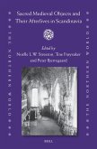 Sacred Medieval Objects and Their Afterlives in Scandinavia