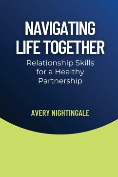 Navigating Life Together - Nightingale, Avery