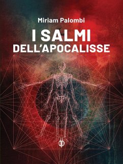 I salmi dell'Apocalisse - Palombi, Miriam